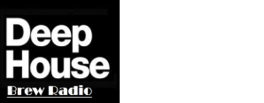 DEEP HOUSE BREW RADIO